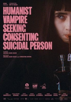 Фильм Вампирша гуманистка ищет добровольца суицидника (2023)