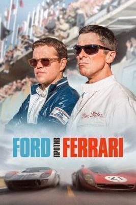 Фильм Ford против Ferrari (2019) скачать торрент