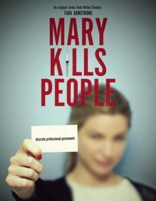 Сериал Мэри убивает людей (2017) 1 сезон