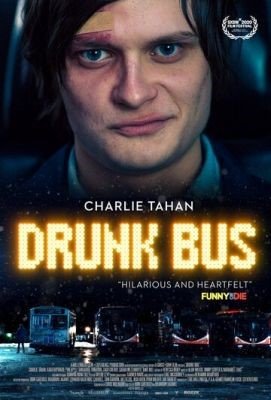 Фильм Пьяный автобус (2020)